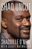 Shaq Uncut - My Story (Paperback) - Shaquille ONeal Photo