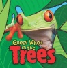 Guess Who's in the...Trees (Paperback) - Camilla De la B edoy ere Photo