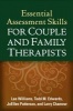 Essential Assessment Skills for Couple and Family Therapists (Paperback) - Lee Williams Photo