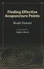 Finding Effective Acupuncture Points (Paperback) - Shud o Denmei Photo