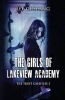 The Girls of Lakeview Academy (Paperback) - Lee Cushing Photo