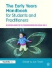 The Early Years Handbook for Students and Practitioners - An Essential Guide for the Foundation Degree and Levels 4 and 5 (Paperback) - Lyn Trodd Photo