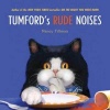 Tumford's Rude Noises (Hardcover) - Nancy Tillman Photo