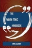 The Work Ethic Handbook - Everything You Need to Know about Work Ethic (Paperback) - Ann Delaney Photo