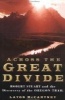 Across the Great Divide - Stuart and the Oregon Trail (Hardcover) - Laton McCartney Photo