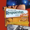 El Libro de Respuestas Para Ninos Volumen 1 (English, Spanish, Hardcover) - Ken Ham Photo