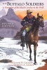 The Buffalo Soldiers - A Narrative of the Black Cavalry in the West (Paperback, Revised) - William H Leckie Photo