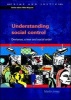 Understanding Social Control - Crime and Social Order in Late Modernity (Paperback) - Martin Innes Photo