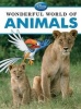 Wonderful World of Animals (Hardcover) - Thea Feldman Photo