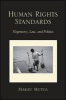 Human Rights Standards - Hegemony, Law, and Politics (Paperback) - Makau Mutua Photo