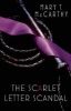 The Scarlet Letter Scandal (Paperback) - Mary T McCarthy Photo