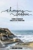 Changing Course - Stories to Navigate Career and Life Transitions (Paperback) - Shelaine Strom Photo