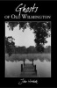 Ghosts of Old Wilmington (Paperback) - John Hirchak Photo