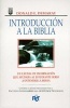 Introduccin a la Biblia - A Layman's Guide to Our Bible (English, Spanish, Paperback) - D Demaray Photo