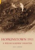 Hopkinstown 1911 - A Welsh Railway Disaster (Paperback) - David Carpenter Photo