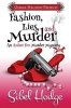 Fashion, Lies, and Murder - Amber Fox Mysteries Book #1 (Paperback) - Sibel Hodge Photo