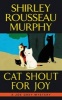 Cat Shout for Joy - A Joe Grey Mystery (Paperback) - Shirley Rousseau Murphy Photo