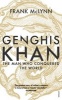 Genghis Khan - The Man Who Conquered the World (Paperback) - Frank McLynn Photo