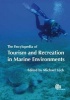 The Encyclopedia of Tourism and Recreation in Marine Environments (Hardcover) - Michael Luck Photo