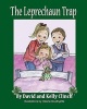 The Leprechaun Trap - A Family Tradition for Saint Patrick's Day (Paperback) - David C Linch Photo