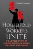 Domestic Workers Unite - The Untold Story of African American Women Who Built a Movement (Hardcover) - Premilla Nadasen Photo