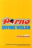 Porno (Paperback) - Irvine Welsh Photo