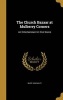 The Church Bazaar at Mulberry Corners - An Entertainment in One Scene (Hardcover) - Ward Macauley Photo