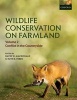 Wildlife Conservation on Farmland, Volume 2 - Conflict in the Countryside (Hardcover) - David W Macdonald Photo