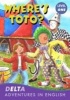 Delta Adventures in English: Where's Toto ? (Paperback) - Elizabeth Laird Photo