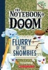 Flurry of the Snombies: A Branches Book (the Notebook of Doom #7) (Paperback) - Troy Cummings Photo