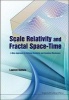 The Scale Relativity and Fractal Space-Time - A New Approach to Unifying Relativity and Quantum Mechanics (Hardcover) - Laurent Nottale Photo