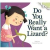 Do You Really Want a Lizard? - Illustrated by Katya Longhi (Hardcover) - Bridget Heos Photo