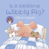 Is it Bedtime Wibbly Pig? (Paperback) - Mick Inkpen Photo