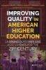 Improving Quality in American Higher Education - Learning Outcomes and Assessments for the 21st Century (Hardcover) - Richard Arum Photo