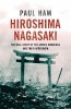 Hiroshima Nagasaki (Paperback) - Paul Ham Photo