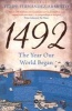 1492 - The Year Our World Began (Paperback) - Felipe Fernandez Armesto Photo