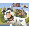 Trust, Truth, and Ridiculous Goofs - Reading and Writing Friendship Poems (Paperback) - Jennifer Fandel Photo