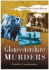 Gloucestershire Murders (Paperback) - Linda Stratmann Photo