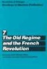 Readings in Western Civilization, v.7 - The Old Regime and the French Revolution (Paperback) - Keith Michael Baker Photo