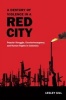 A Century of Violence in a Red City - Popular Struggle, Counterinsurgency, and Human Rights in Colombia (Paperback) - Lesley Gill Photo