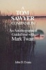 A Tom Sawyer Companion - An Autobiographical Guided Tour with Mark Twain (Paperback) - J D Evans Photo