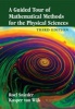 A Guided Tour of Mathematical Methods for the Physical Sciences (Paperback, 3rd Revised edition) - Roel Snieder Photo