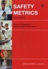 Safety Metrics - Tools and Techniques for Measuring Safety Performance (Hardcover, 2nd Revised edition) - Christopher A Janicak Photo