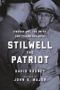 Stilwell the Patriot - Vinegar Joe, the Brits, and Chiang Kai-Shek (Paperback) - David Rooney Photo