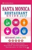 Santa Monica Restaurant Guide 2017 - Best Rated Restaurants in Santa Monica, California - 500 Restaurants, Bars and Cafes Recommended for Visitors, 2017 (Paperback) - Agnes D Strong Photo