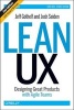 Lean UX - Designing Great Products with Agile Teams (Paperback, 2nd Revised edition) - Jeff Gothelf Photo