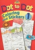 Dot to Dot, Coloring and Stickers, Book 1 (Paperback) - Juliet David Photo