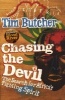 Chasing the Devil - The Search for Africa's Fighting Spirit (Hardcover) - Tim Butcher Photo