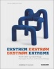 Ekstrom Extreme - Norwegian Industrial Design and Furniture Culture (English, Norwegian, Hardcover) - Denise Hagstromer Photo