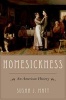 Homesickness - An American History (Paperback) - Susan J Matt Photo